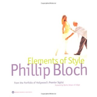 Elements of Style: From the Portfolio of Hollywood's Premiere Stylist